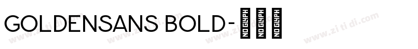 GoldenSans Bold字体转换